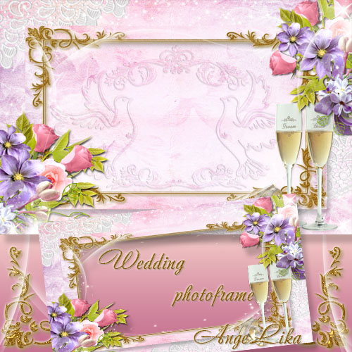 Свадебная фоторамка - Голуби, цветы и бокалы шампанского