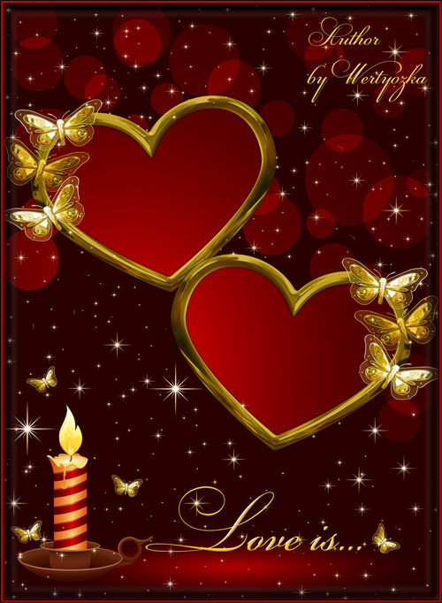 Романтичная рамка для фотошопа - Два сердца, бабочки, свеча, любовь