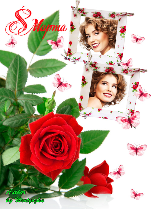 Красные розы на 8 марта - Женская рамка для фотошопа