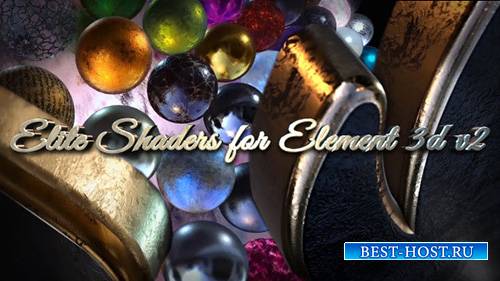 Elite Shaders for Element 3D v2 - Project for After Effects (Videohive)