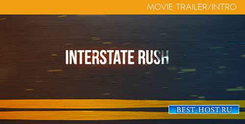 Interstate Rush - Movie Trailer/Intro - Project for After Effects (Videohive)