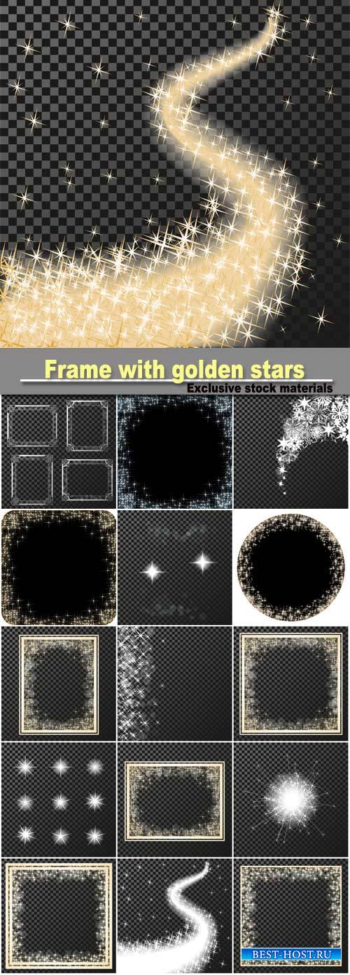 Vector rectangle with golden stars on the transparency background, sparkles ...