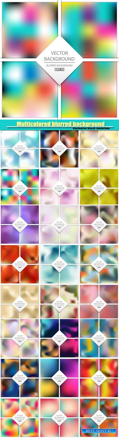 Vector abstract multicolored blurred background set