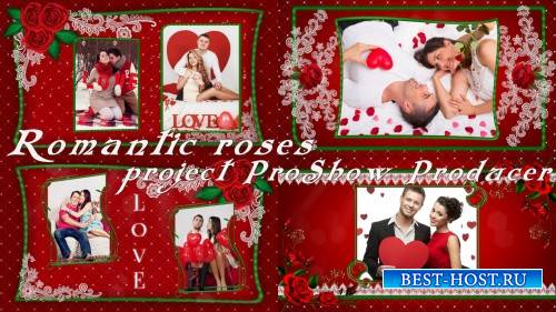 Проект для ProShow Producer - Романтические розы