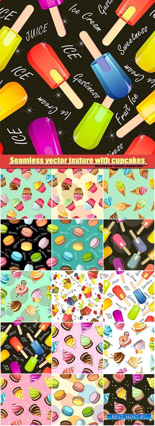 Seamless vector texture with cupcakes and ice-cream