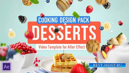 Cooking Design Pack - Десерты - Project for After Effects (Videohive)
