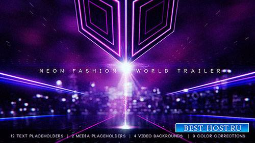 Мировой трейлер Neon Fashion - Project for After Effects (Videohive)